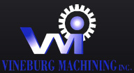 VINEBURG MACHINING INC.